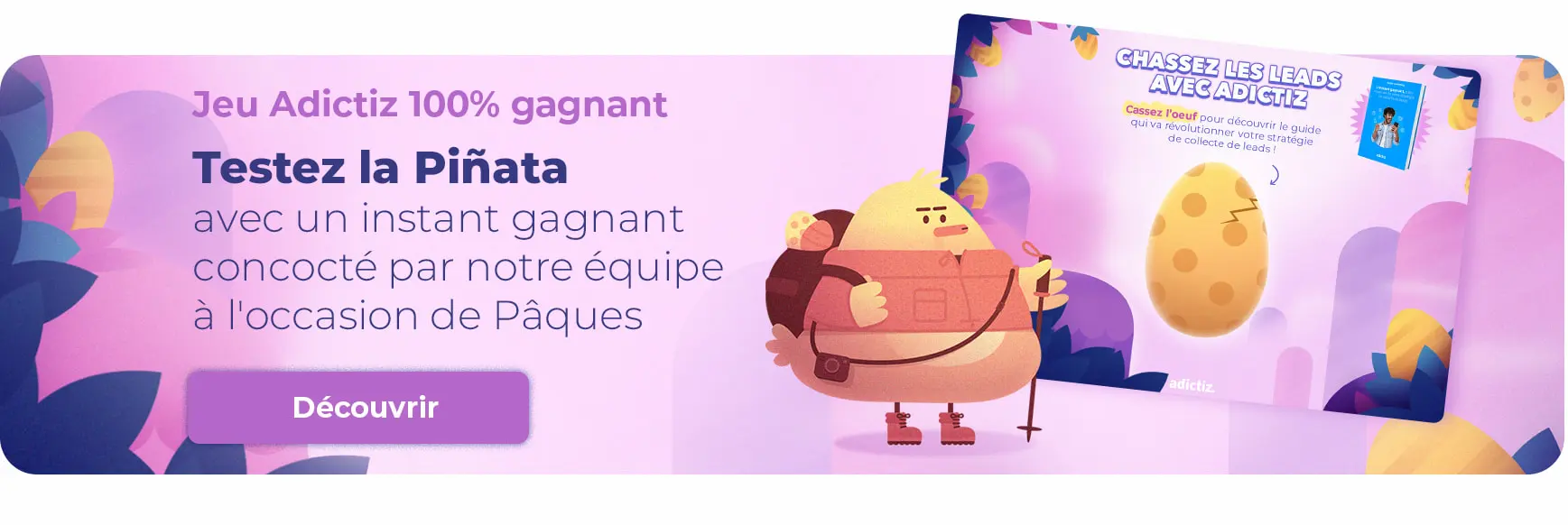 Chassez les leads avec un instant gagnant pour paques